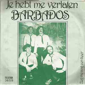 Barbados  - Je Hebt Me Verlaten