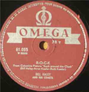 Bill Haley And His Comets - R-O-C-K / The Saints Rock 'N Roll