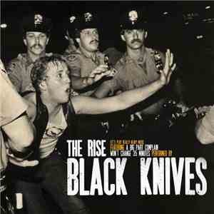 Black Knives - The Rise