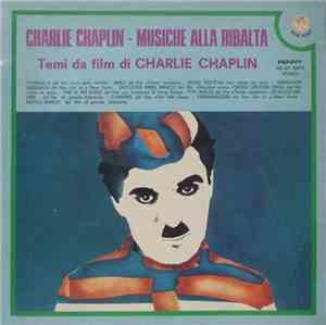 Charlie Chaplin - Musiche Alla Ribalta