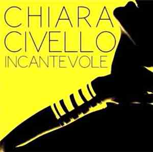 Chiara Civello - Incantevole