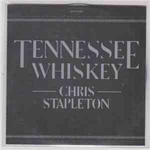 Chris Stapleton - Tennessee Whiskey
