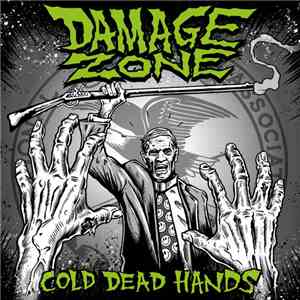 Damage Zone - Cold Dead Hands