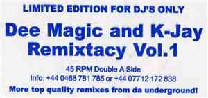 Dee Magic And K-Jay - Remixtacy Vol.1