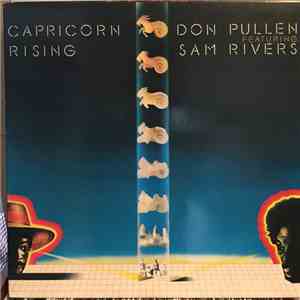 Don Pullen Featuring Sam Rivers - Capricorn Rising
