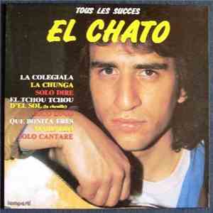 El Chato - Tous Les Succès