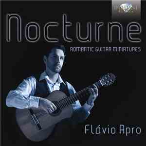 Flávio Apro - Nocturne (Romantic Guitar Miniatures)