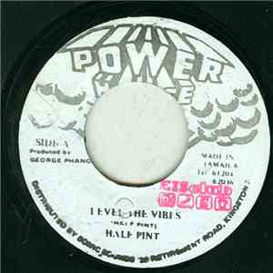 Half Pint  - Level The Vibes