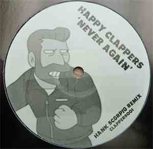 Happy Clappers - Never Again (Hank Scorpio Remix)