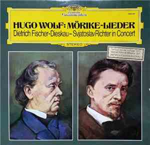 Hugo Wolf : Dietrich Fischer-Dieskau - Sviatoslav Richter - Mörike-Lieder