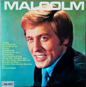 Malcolm Roberts - Malcolm