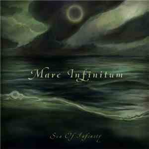 Mare Infinitum - Sea Of Infinity