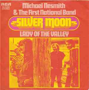 Michael Nesmith & The First National Band - Silver Moon