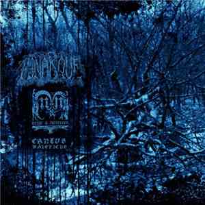 Monarque / Neige Et Noirceur - Cantvs Maleficvs