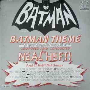 Neal Hefti - Batman Theme And 11 Hefti Bat Songs