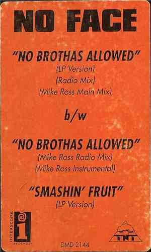 No Face  - No Brothas Allowed
