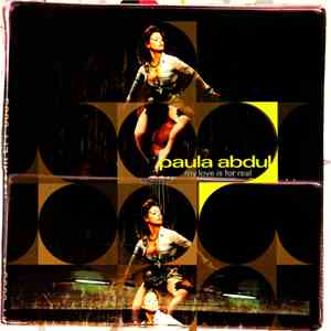 Paula Abdul - My Love Is For Real