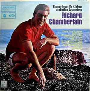 Richard Chamberlain - Theme From Dr Kildare And Other Favourites