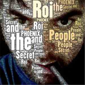 Roi And The Secret People - Phoenix