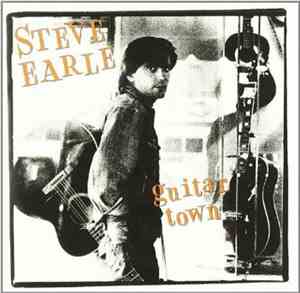 Steve Earle - Guitar Town