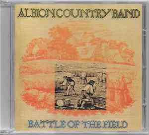 The Albion Country Band - Battle Of The Field