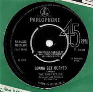 The Chantelles  - Gonna Get Burned