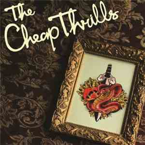 The Cheap Thrills - The Cheap Thrills