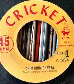 The Cricket Children's Chorus, Michael Strange - Chim Chim Cher-ee / The Fox
