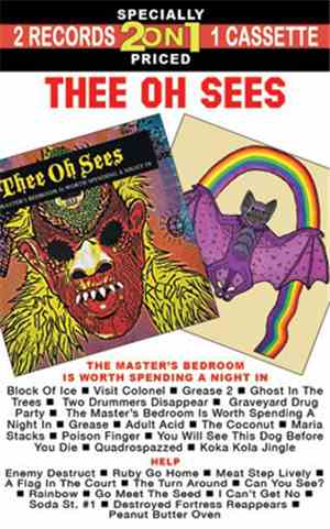 Thee Oh Sees - The Master's Bedroom Is Worth Spending A Night In/Help
