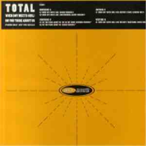 Total - Do You Think About Us / When Boy Meets Girl (Remixes)