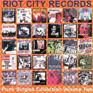 Various - Riot City Records • Punk Singles Collection Volume Two