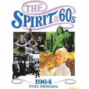 Various - The Spirit Of The 60s: 1964 Still Swinging