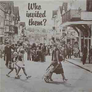 Various - Who Invited Them?
