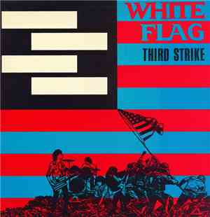 White Flag - Third Strike