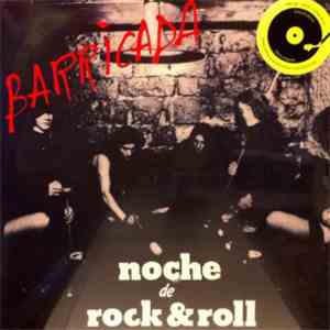 Barricada - Noche De Rock & Roll