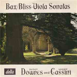 Bax, Bliss, Herbert Downes, Leonard Cassini - Bax/Bliss Viola Sonatas