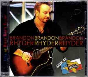 Brandon Rhyder - Live At Billy Bob's Texas