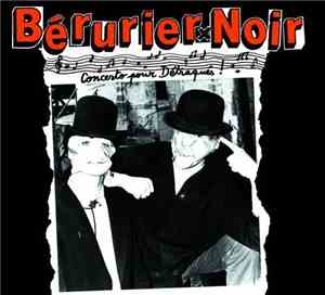 Bérurier Noir - Concerto Pour Détraqués
