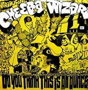 Cheeba Wizard - Do You Think This Is An Ounce? (I Want My Money Back)