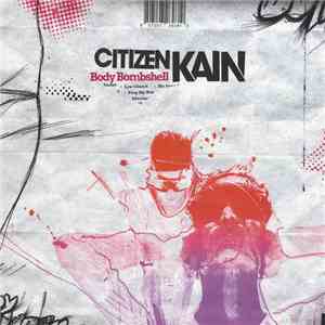 Citizen Kain - Body Bombshell