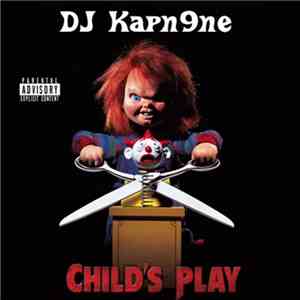 DJ Kapn9ne - Child's Play