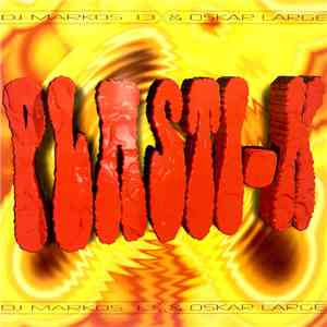 DJ Markos 13 & Oskar Large - Plasti-K