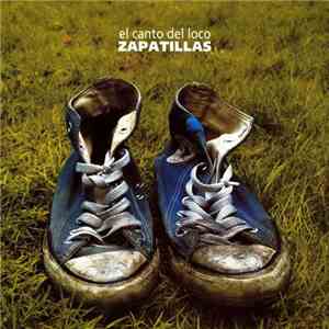 El Canto Del Loco - Zapatillas