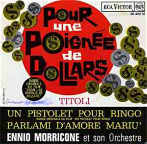 Ennio Morricone et son Orchestre - Pour Une Poignée De Dolllars