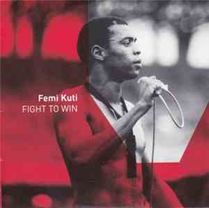 Femi Kuti - Fight To Win