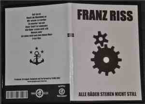 Franz Riss - Alle Räder Stehen Nicht Still
