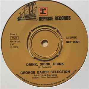 George Baker Selection - Drink, Drink, Drink