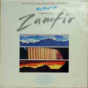 Gheorghe Zamfir - Haunting Sounds Of The Pan Pipes – The Best Of Gheorghe Zamfir
