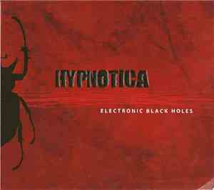 Hypnotica  - Electronic Black Holes