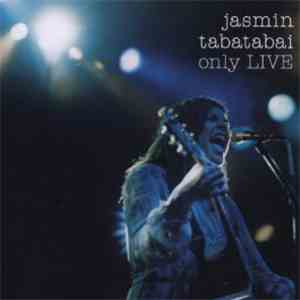 Jasmin Tabatabai - Only Live